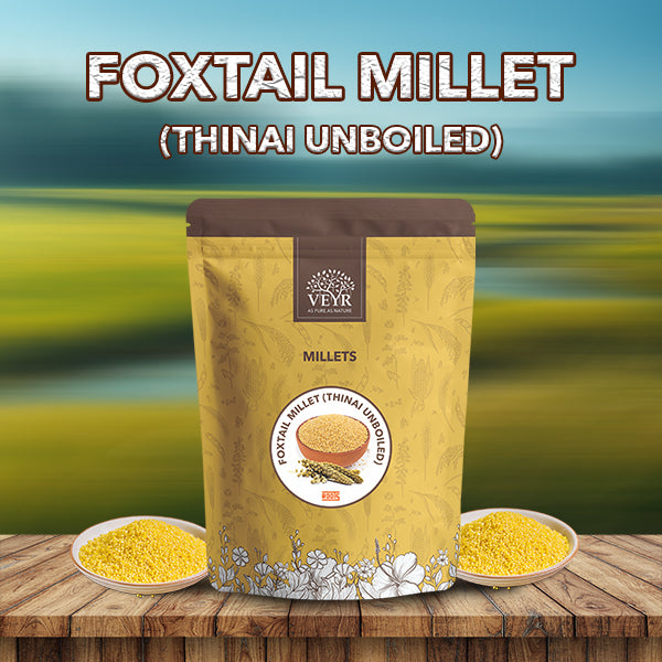 Veyr Foxtail Millet (Thinai Unboiled) - 1 Kg